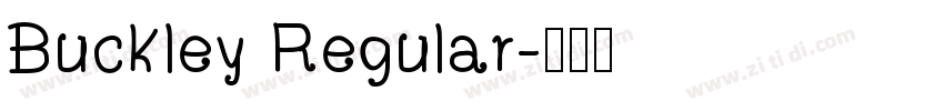 Buckley Regular字体转换 Buckley Regular字体转换